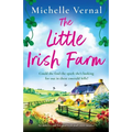 The Little Irish Farm: An addictive and feel-good Irish small town romance