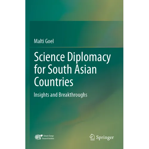 Science Diplomacy for South Asian Countries: Insights and Breakthroughs