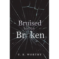 Bruised but Not Broken