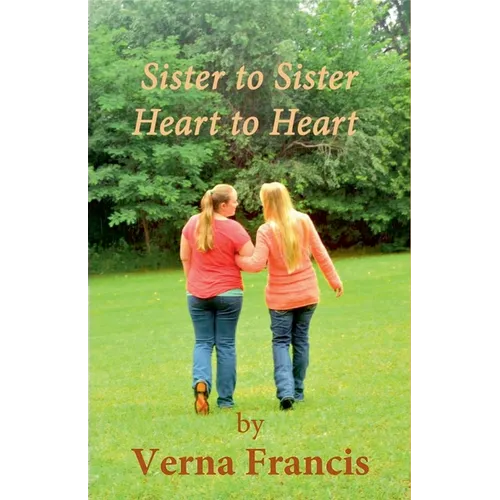Sister to Sister, Heart to Heart
