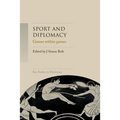 Sport and Diplomacy: Games Within Games