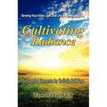 Cultivating Radiance