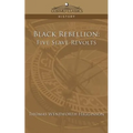 Black Rebellion: Five Slave Revolts