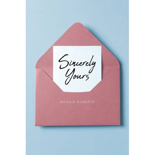 Sincerely Yours