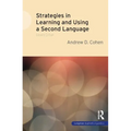 Strategies in Learning and Using a Second Language
