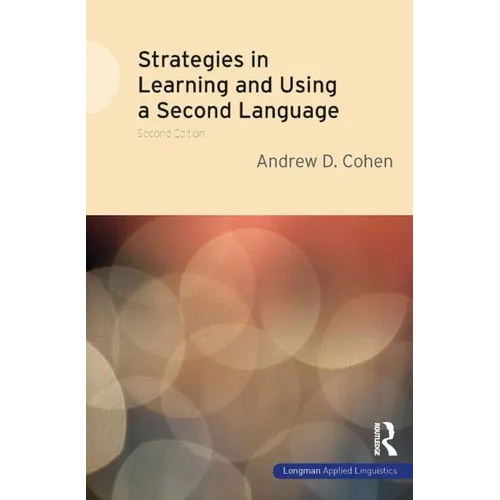 Strategies in Learning and Using a Second Language