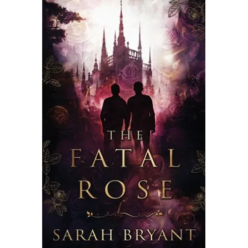 The Fatal Rose