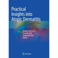 Practical Insights Into Atopic Dermatitis