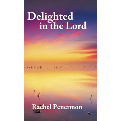 Delighted in the Lord