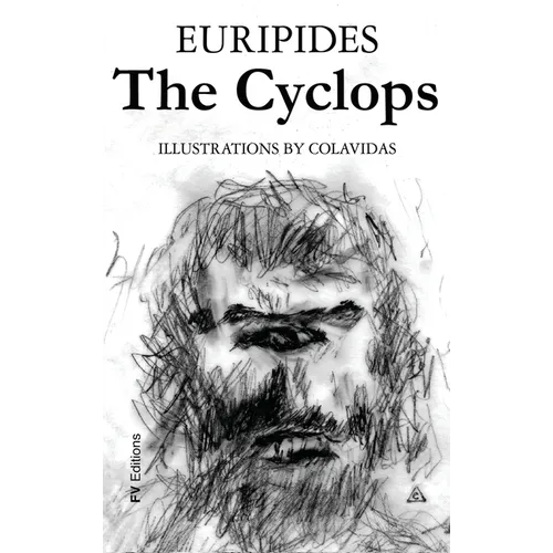 The Cyclops: Illustrated by Onésimo Colavidas