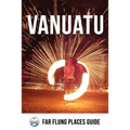 Vanuatu: Far Flung Places Travel Guide