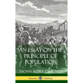 An Essay on the Principle of Population (Hardcover)