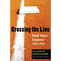 Crossing the Line: Black Major Leaguers, 1947-1959