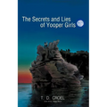 The Secrets and Lies of Yooper Girls