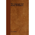 The Language And Poetry Of Flowers
