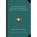 Contacts Between Iroquois Herbalism And Colonial Medicine
