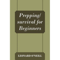 Prepping/survival for Beginners