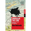 Crossing the Line: Australia's Secret History in the Timor Sea