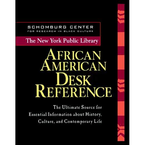 The New York Public Library African American Desk Reference