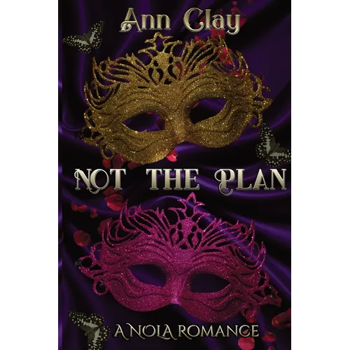 Not The Plan