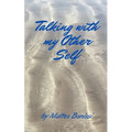 Talking with my Other Self: Albert's Story