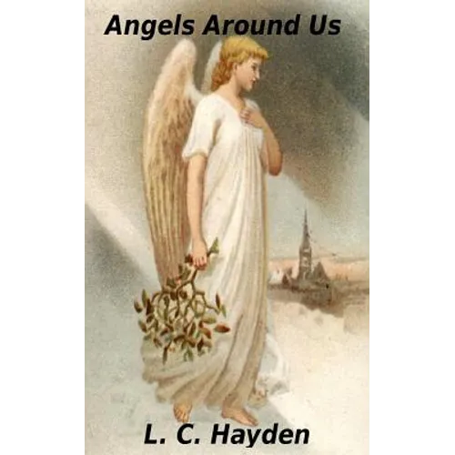 Angels Around Us