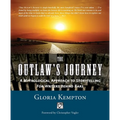 The Outlaw's Journey: A Mythological Approach to Storytelling for Writers Behind Bars