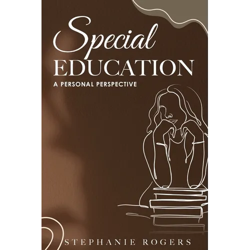 Special Education: A Personal Perspective