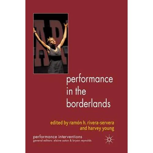 Performance in the Borderlands