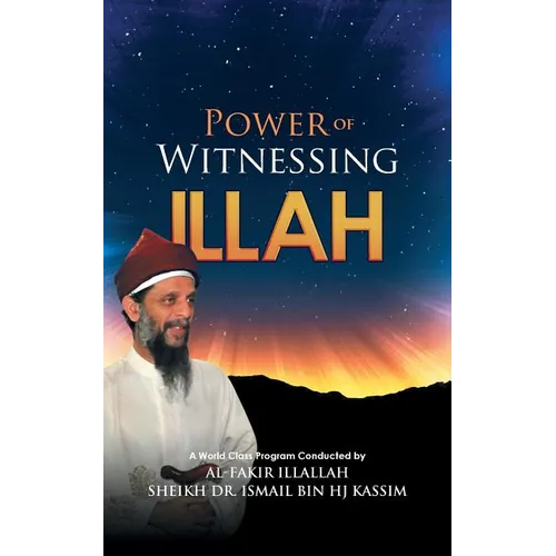 Power of Witnessing Illah