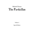 Michael Z騅aco's The Pardaillan: Volume I