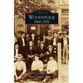 Woodstock: 1860-1970