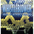 Whistleblower: Abuse of Authority Bullying