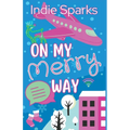 On My Merry Way