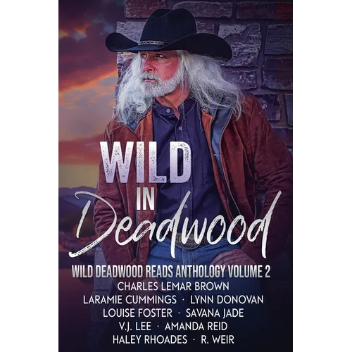 Wild in Deadwood