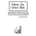 Embrace Your Writer's Block: 10 Steps to Breathe New Life into Your Writing Project
