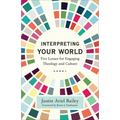 Interpreting Your World