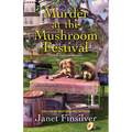 Murder at the Mushroom Festival
