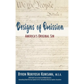 Designs of Omission: America's Original Sin