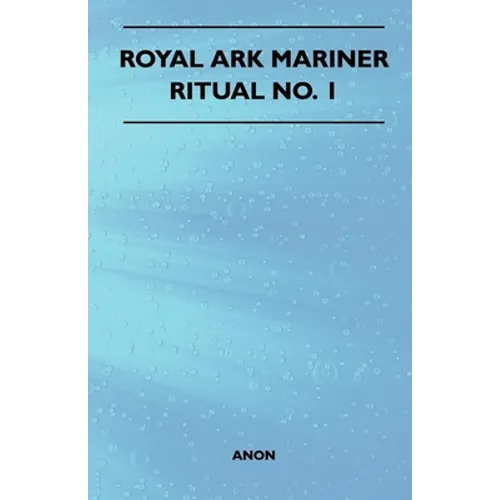 Royal Ark Mariner - Ritual No. 1