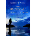 The Simple Care of a Hopeful Heart: Mentoring Yourself in Difficult Times