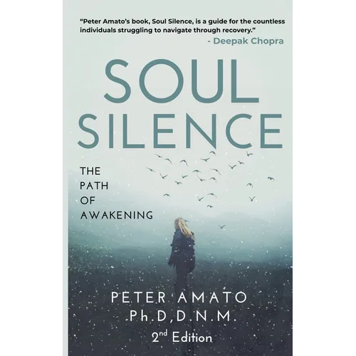 Soul Silence: The Path of Awakening