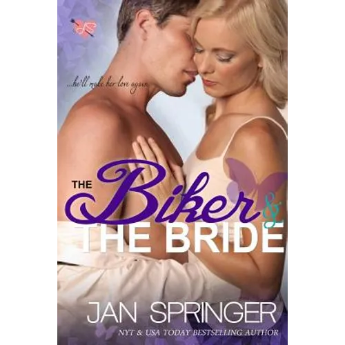The Biker and The Bride