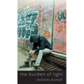The Burden of Light