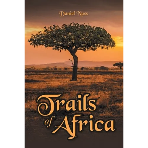 Trails of Africa