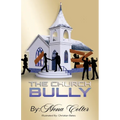 The Church Bully