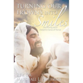 Turning Our Frowns into Smiles: Discovering Jesus' Delightful Sense of Humor