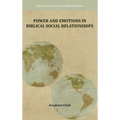 Power and Emotions in Biblical Social Relationships