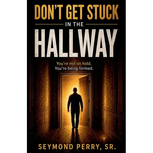 Don't Get Stuck in the Hallway