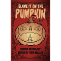 Blame it on the Pumpkin